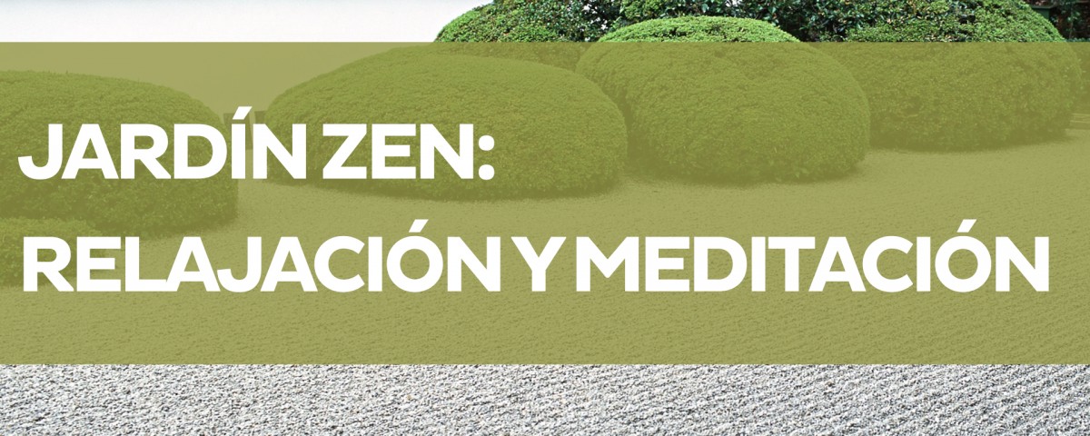 Jardín Zen: Meditación y Relajación